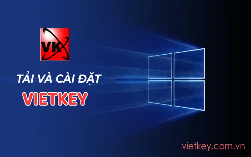 vietkey la phan mem gi uu nhuoc diem va cach cai dat