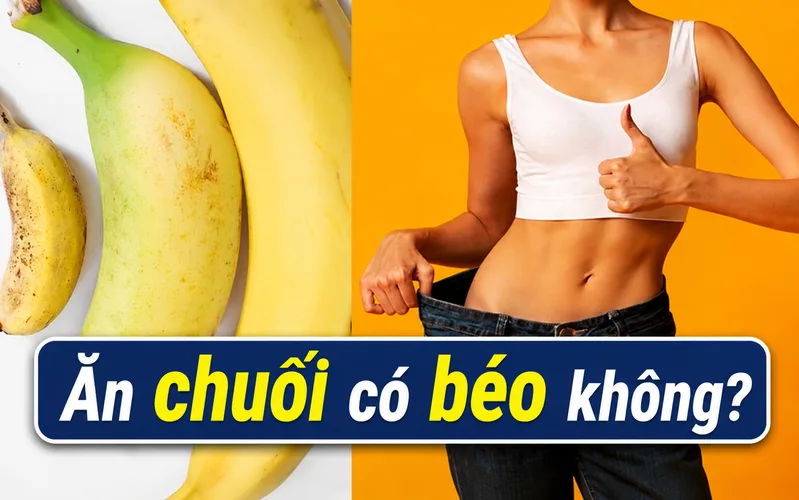 Chuối cung cấp năng lượng và dưỡng chất nhưng không có khả năng tự động đốt cháy mỡ cơ thể